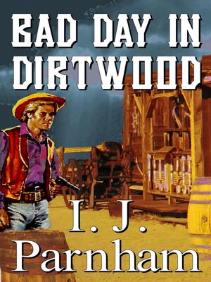 cover image of Bad Day in Dirtwood